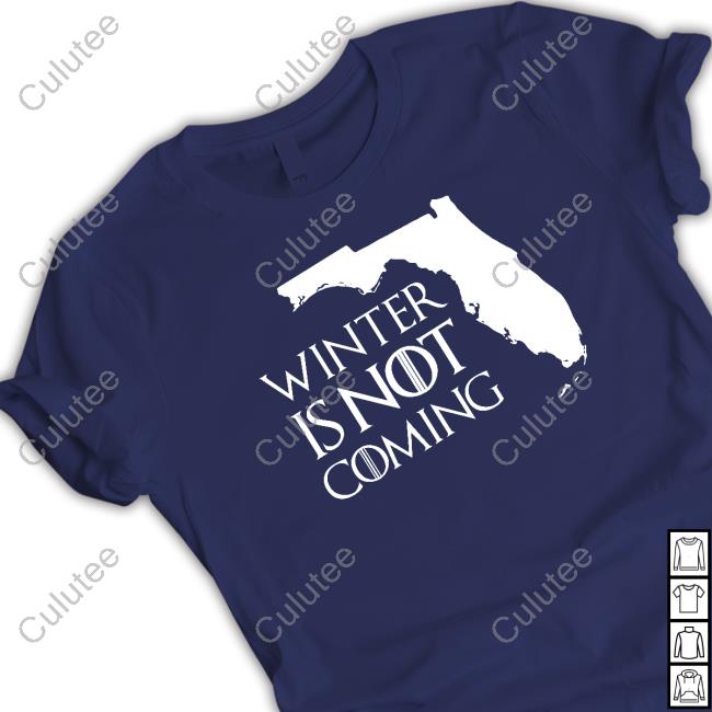 Official Paul Dellegatto Winter Is Not Coming Florida Hoodie