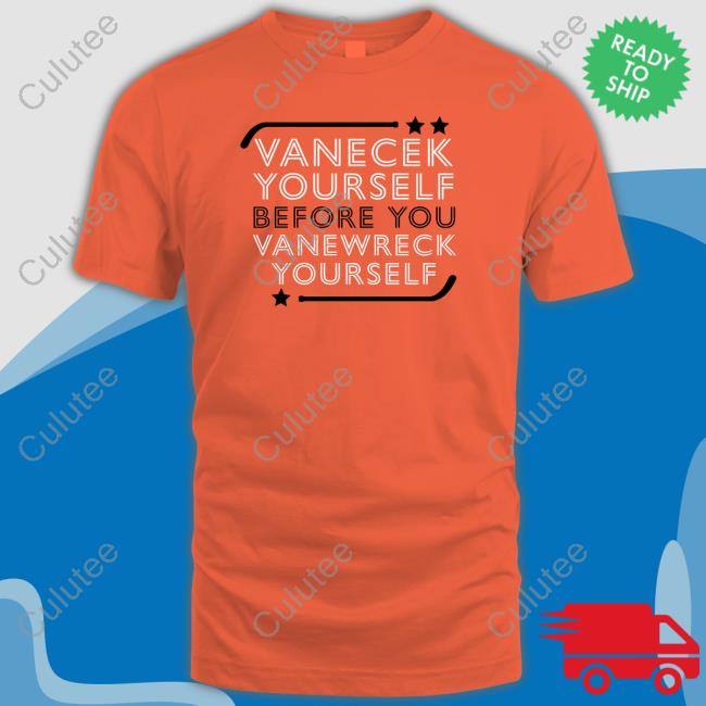 Vanecek Yourself Before You Vanewreck Yourself Shirts New Jersey Devils Njdevils