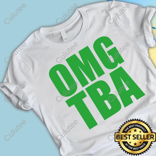 Official Omg Tba Shirt