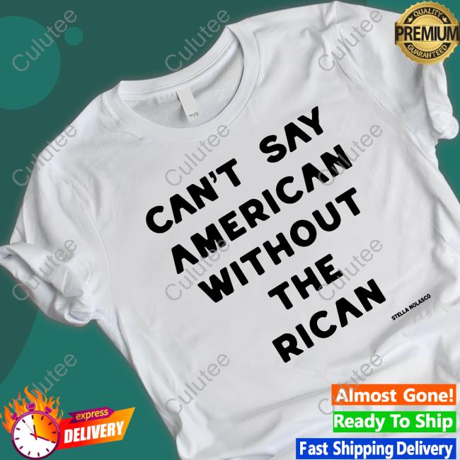 John Leguizamo Stella Nolasco Can't Say American Without The Rican Tee