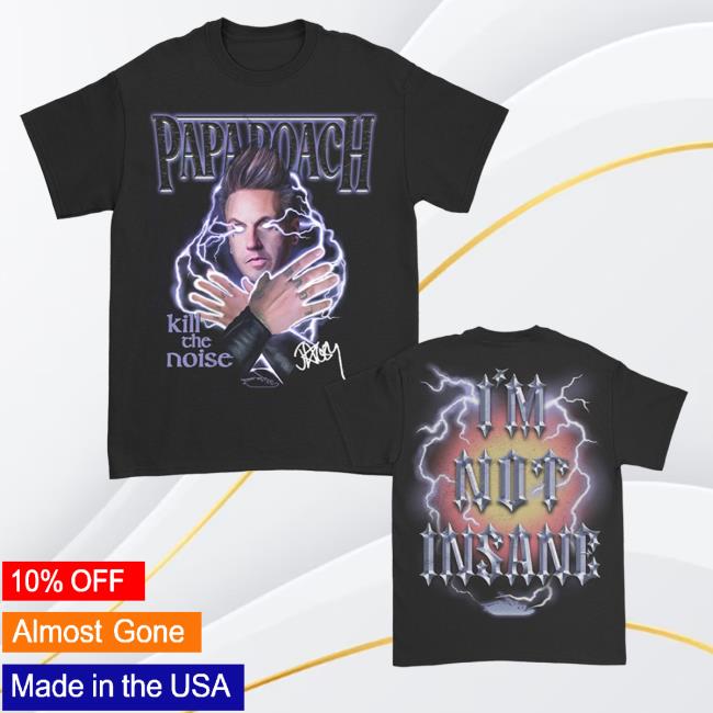 Kings Road Merch Store | Papa Roach I'm Not Insane Tshirt | Official Kings Road Clothing Shop Apparel Kingsroad