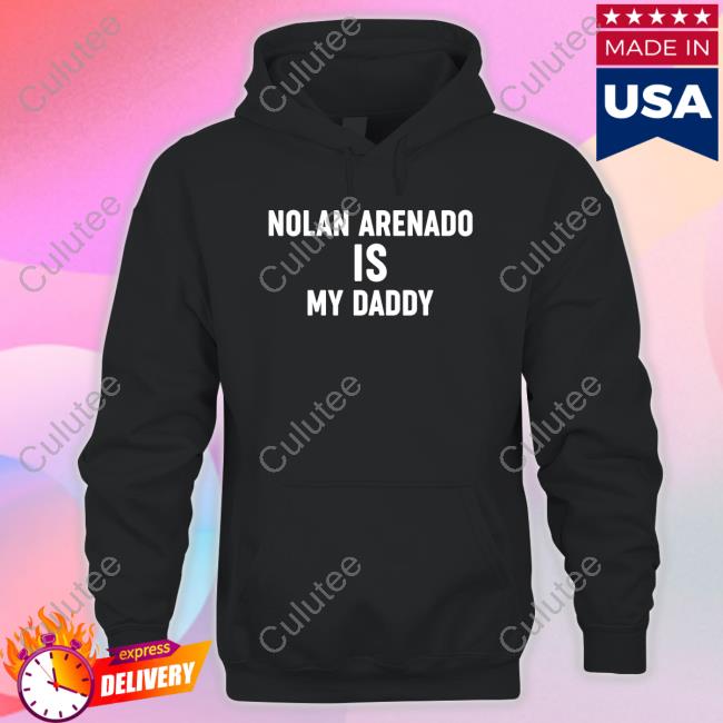 Nolan Arenado Is My Daddy T Shirts