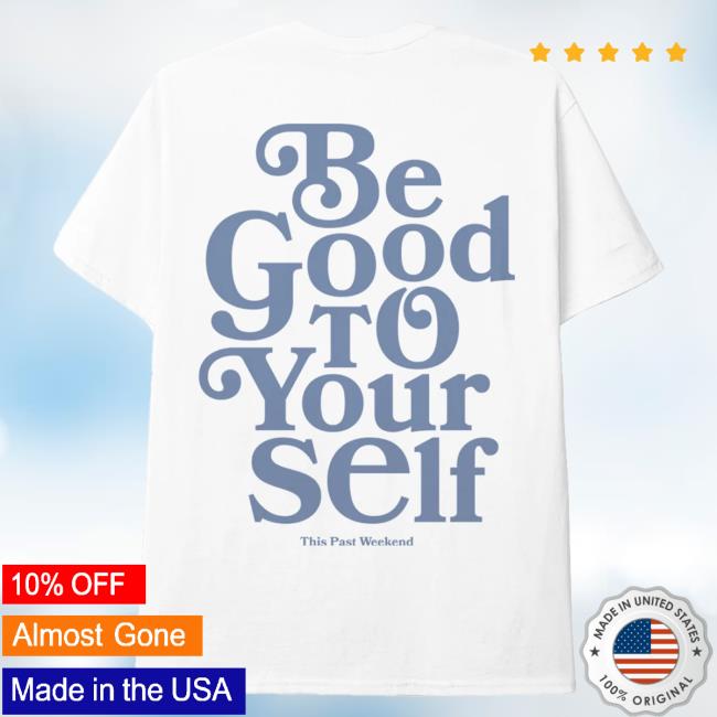 Official Theo Von Merch Store Be Good To Yourself White T-Shirt TheoVon