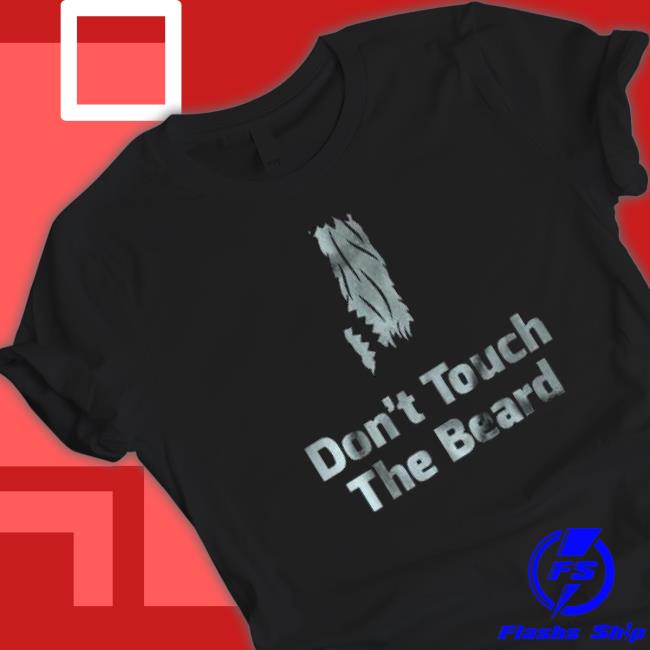 Don’T Touch The Beard 2023 Hoodie