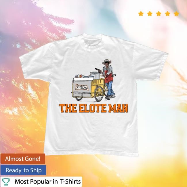The Rap Arena The Elote Man New Shirt