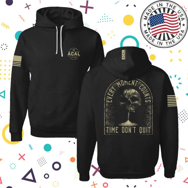 Official Acal Clothing Shop Merch Time Don't Quit Pull Over Hoodie