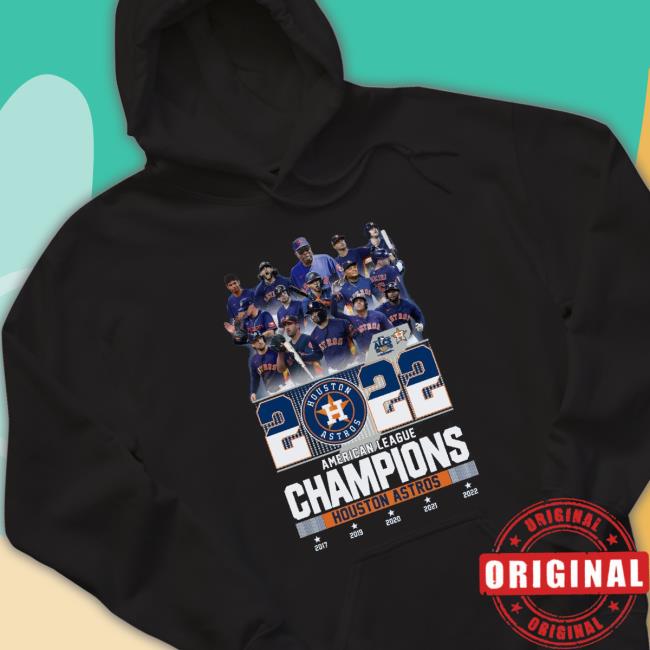2022 Houston Astros American League Champions 2017 2019 2020 2021 2022 T-shirt
