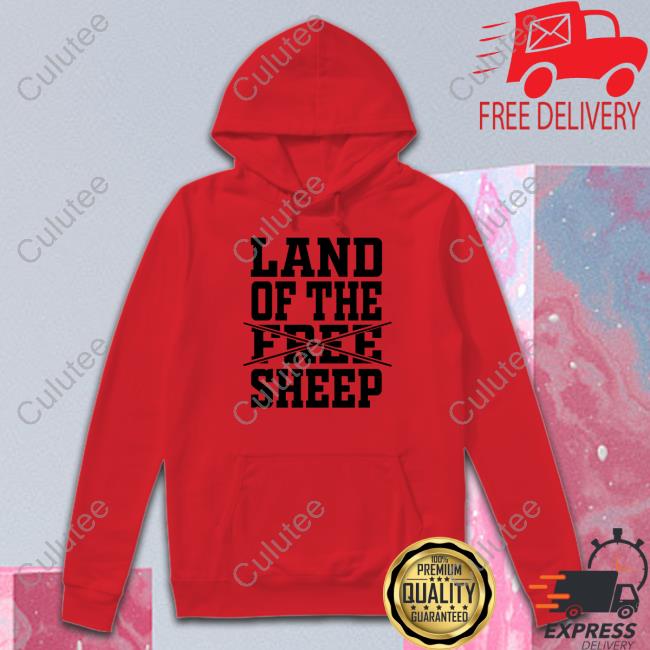 Clown World Store Land Of The Free Sheep Shirt Long Sleeve