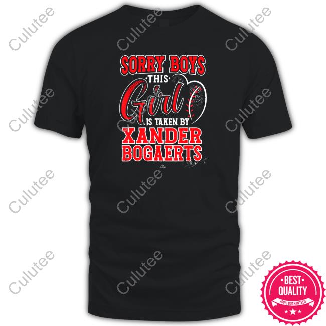 This Girl is Taken By Xander Bogaerts Boston Tee Shirt
