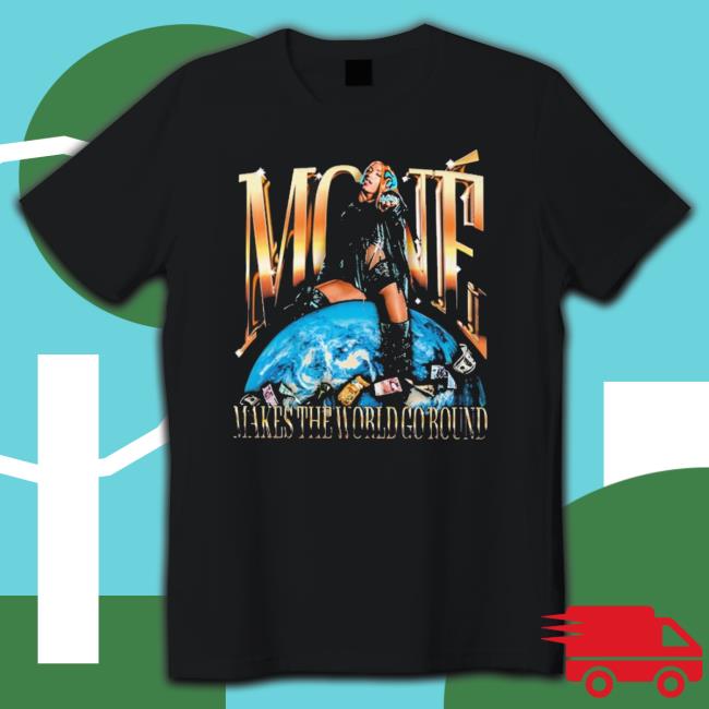 Official Pax Mone Makes The World Go Round T-shirt