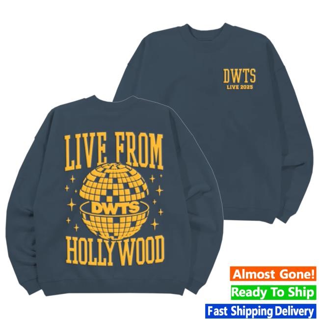 Live From Hollywood 2025 Crew Neck Sweatshirt Dancing With The Stars Merch