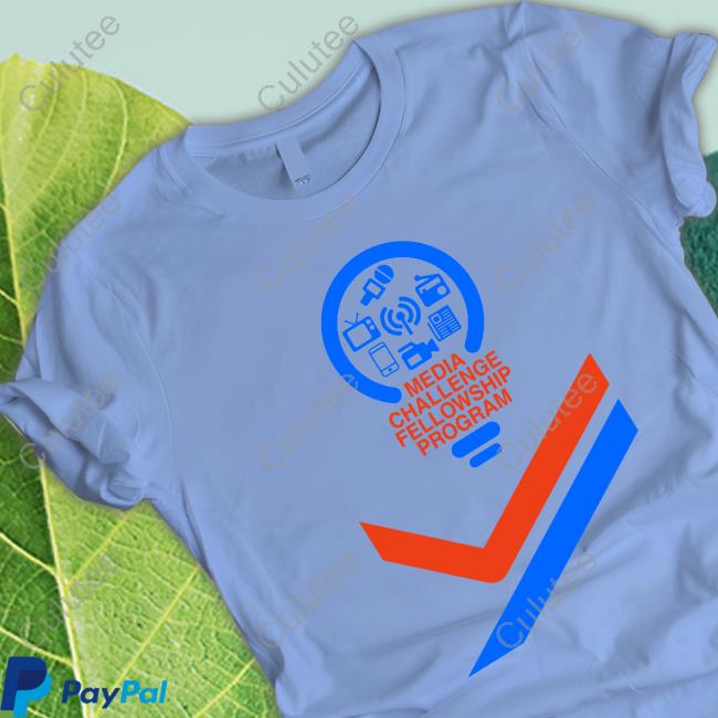 Media Challenge Fellowship Program Shirt