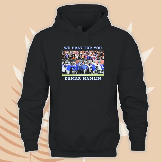Damar Hamlin Buffalo Bills We Pray For You Classic Shirt
