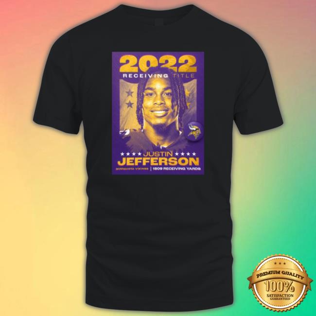 Justin Jefferson Minnesota Vikings 1809 Receiving Yards 2022 Title Shirt
