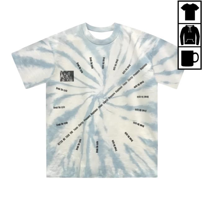Break The Cycle Tie Dye New Tee Big Sean | Official Store