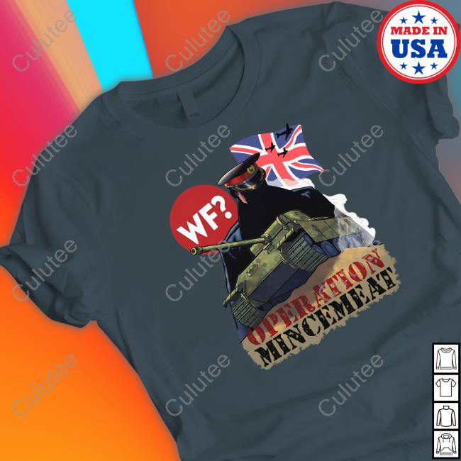 Operation Mincement T-Shirt