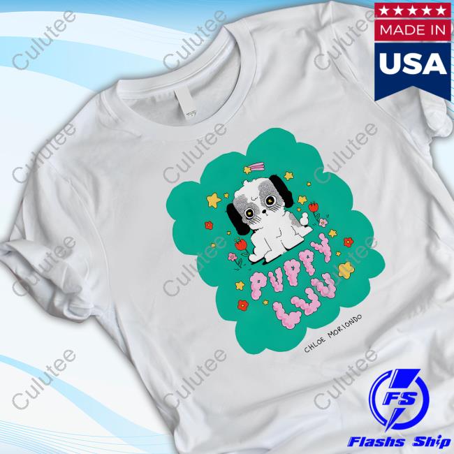 Chloe Moriondo Puppy Luv Shirt