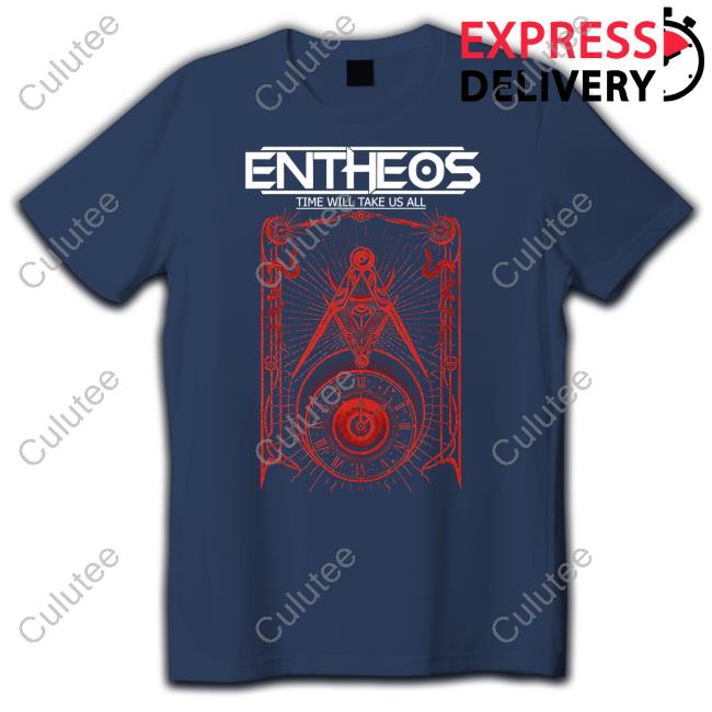 Official Entheos Time Will Take Us All Tee Shirt IndieMerchStore