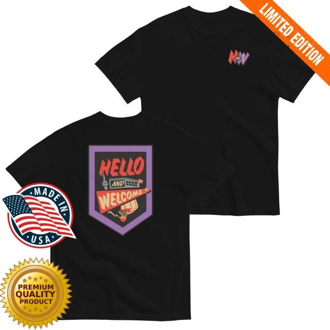 Official Nation Gear Hello and Welcome Shirts