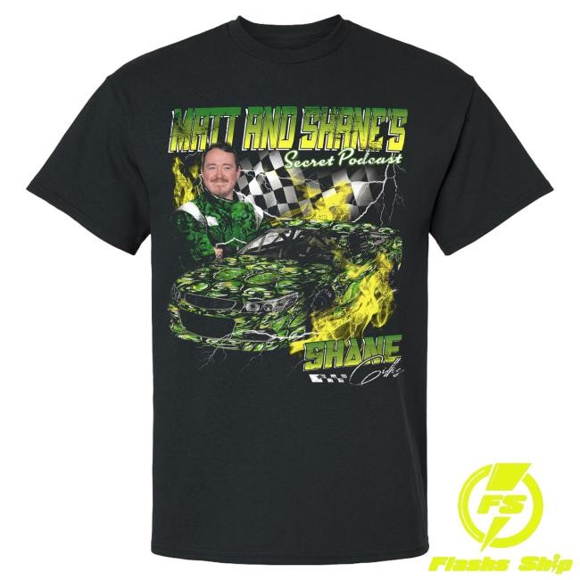 Shane Gillis Tees | Matt and Shane's Secret Podcast