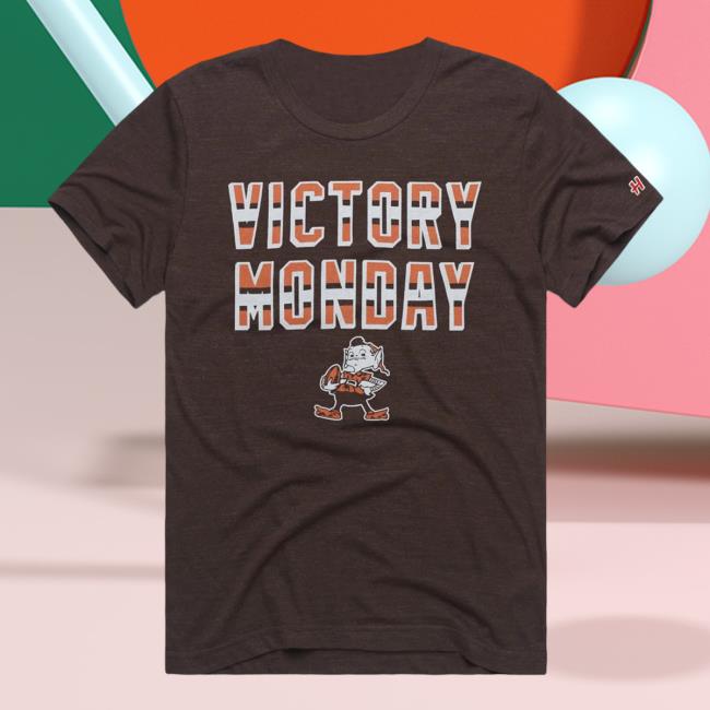Cleveland Browns Victory Monday T-Shirts