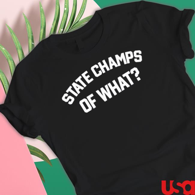 State Champs Of What Crewneck Sweatshirt