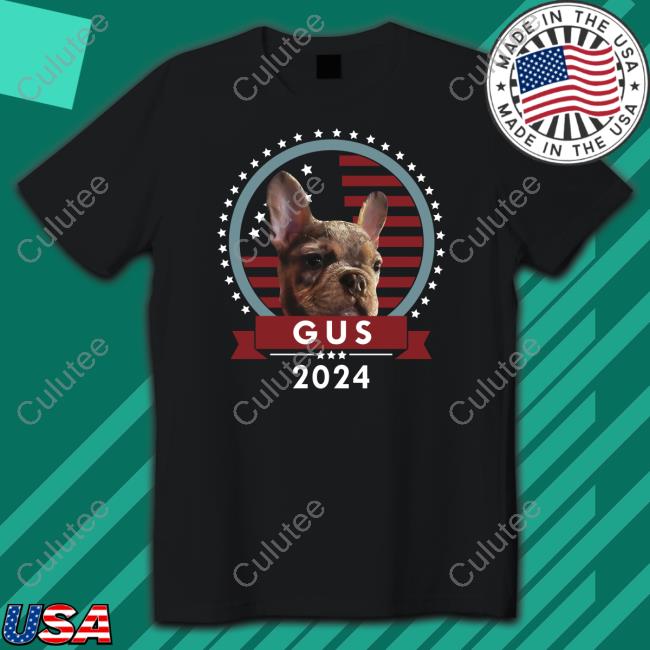 Gus 2024 Shirt GregGutfeld