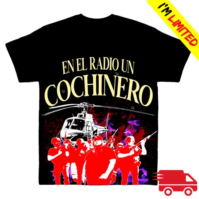 Official Rancho Humilde Store Junior H Merch En El Radio Un Cochinero L/S T Shirt