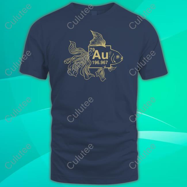 Official Gold Fish Shirts Au Chemistry Science