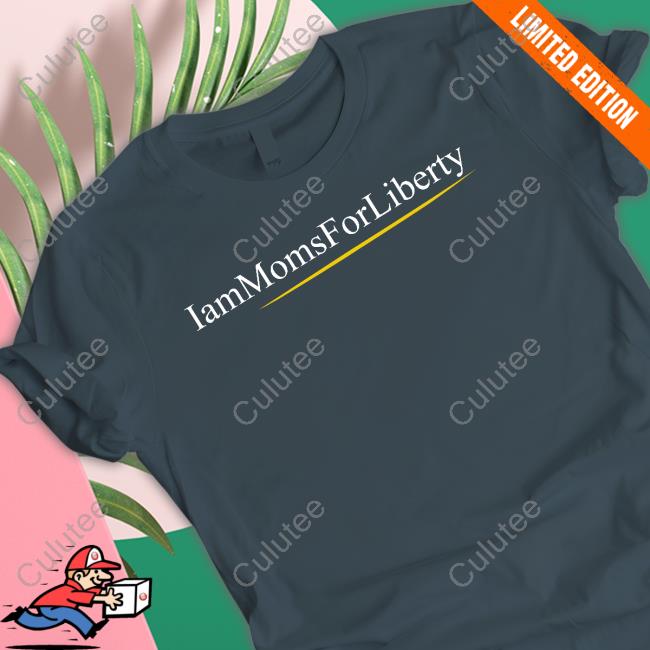 Kit Hart I Am Moms For Liberty Shirt Iammoms4liberty