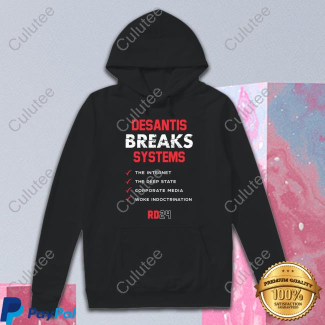 Team Desantis Breaks Systems Rd24 Shirt