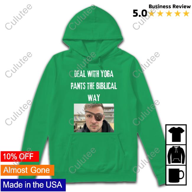 Original Deal With Yoga Pants The Biblical Way Long Sleeve T-Shirt