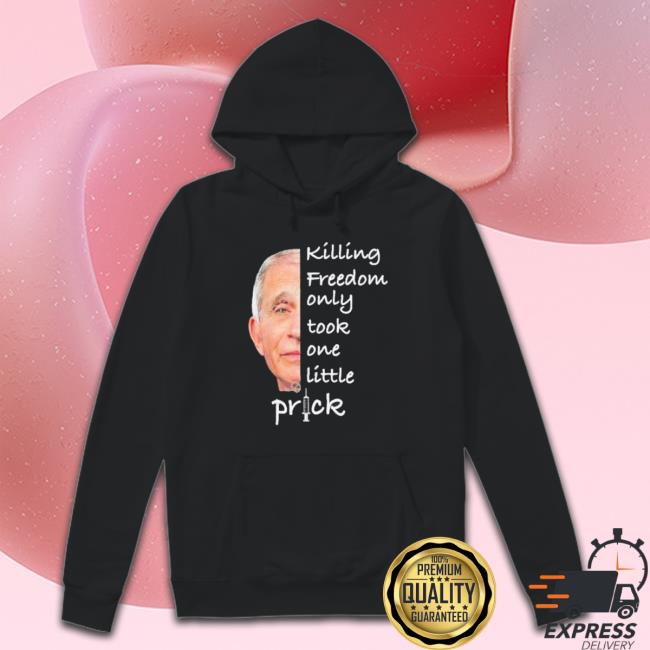 The Lioness Killing Freedom Only Took One Little Prick Shirts