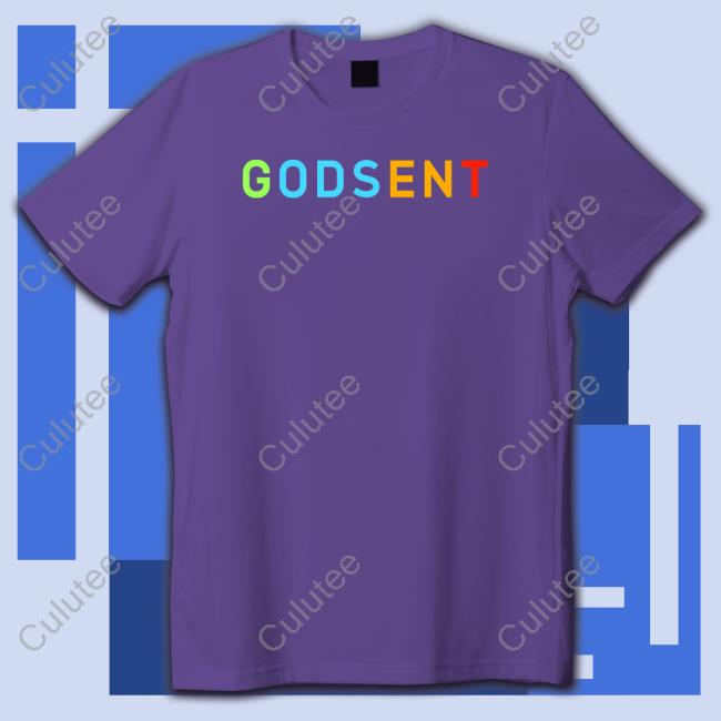 Godsent Hoodie Godsent Shirt