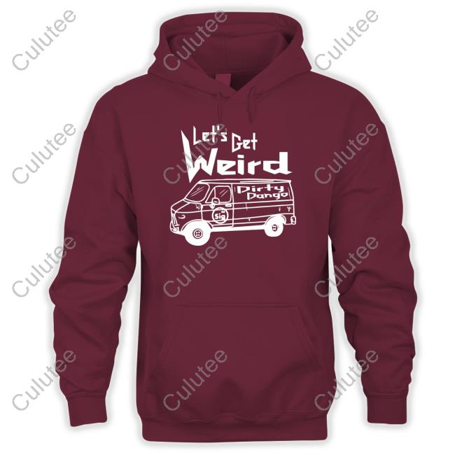 Shopimpact Merch Let's Get Weird Dirty Dango Shirts