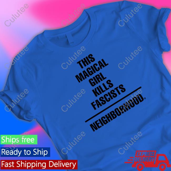 Hanbin This Magical Girl Kills Fascists Neighborhood T-Shirt Hanbinsnaps