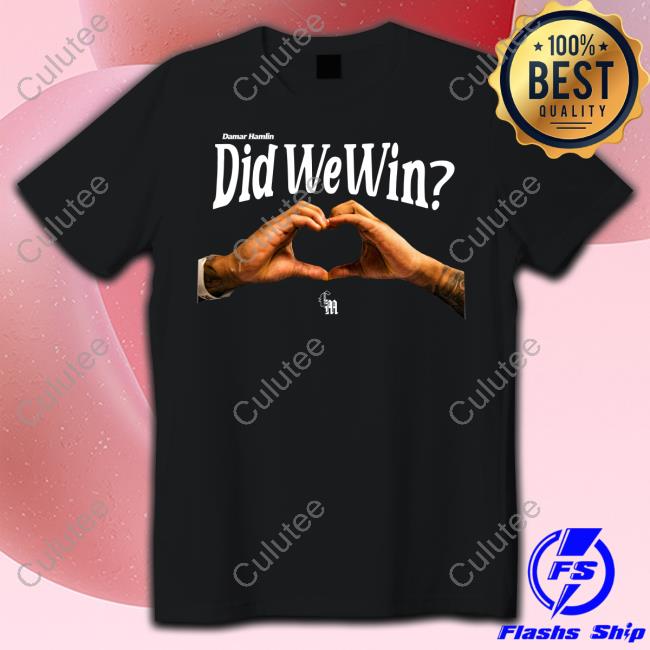 Damar Hamlin Did We Win Long Sleeve T Shirt