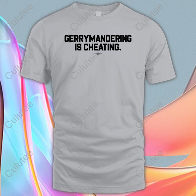 Democratic Redistricting Merch Gerrymandering Is Cheating Hoodie Ted Corcoran