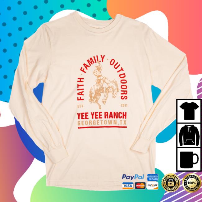 Official Yee Yee Apparel Clothing Faith Family Outdoors Long Sleeve Shirts YeeYee Merch Store Shop