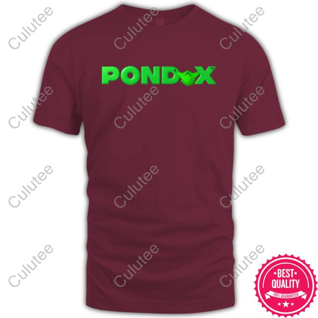 Pauly Pond0x Shirt