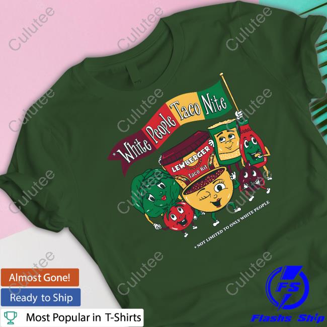 Official White People Taco Nite Shirts