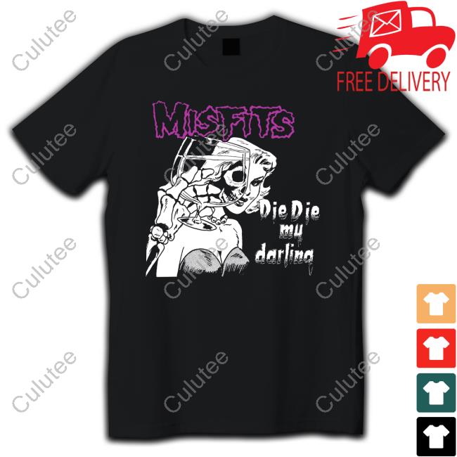 Misfits Die Die My Darling Sweatshirt