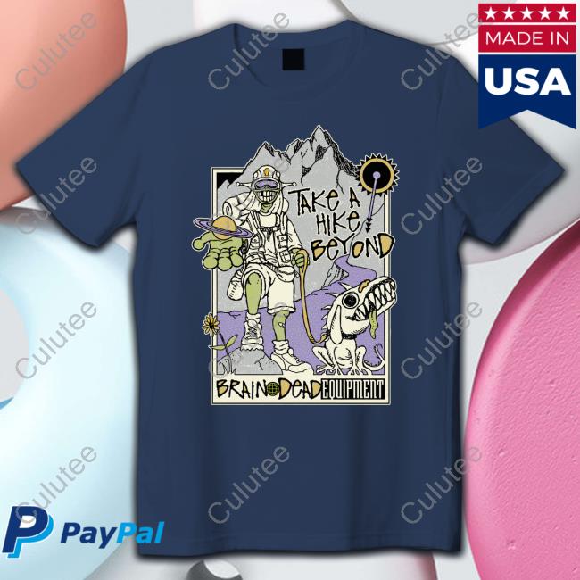 Brain Dead Take A Hike Beyond TShirt