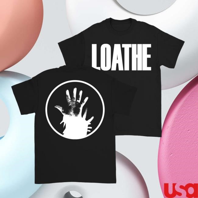 Down Right Merch Loathe - Hands of God Tees