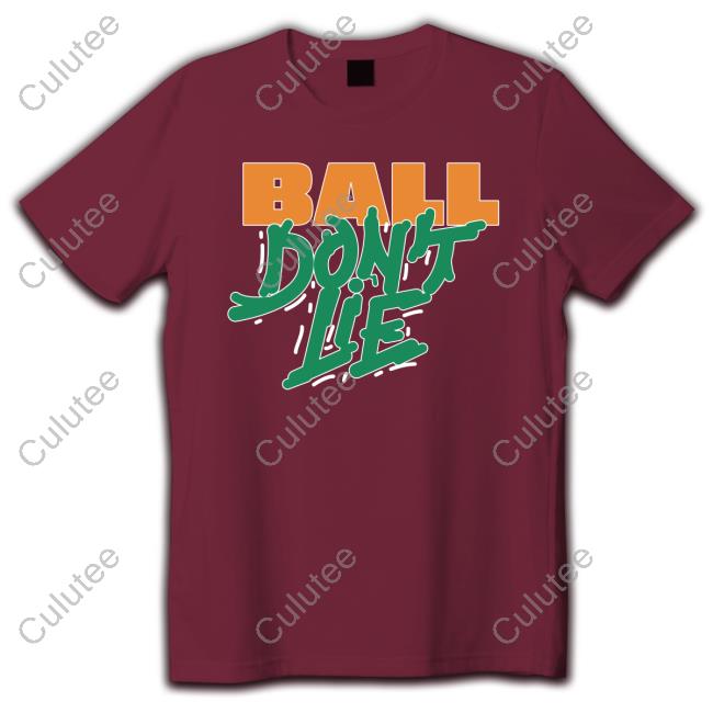 Bucket Culture Merch Official Ball Don't Lie Shirt