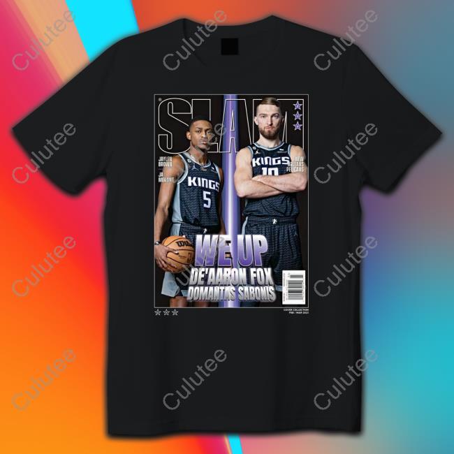 Slam Goods Merch We Up De’Aaron Fox And Domantas Sabonis Cover Slam 242 T Shirts