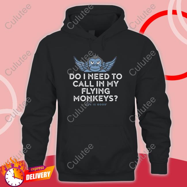 Official Do I Need To My Flying Monkeys Shirt