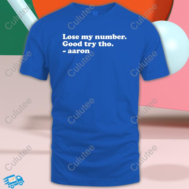In The Clutch Shop Lose My Number Good Try Tho Aaron Cap Sara Elyse