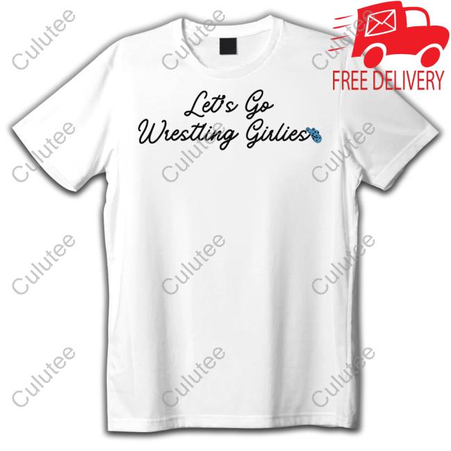 Official Wrestling Winedown Let's Go Wrestling Girlies Hoodie