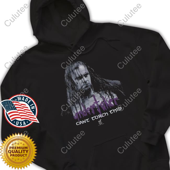 Official Wwftees Merch WWF 1998 Undertaker Can’t Torch This Tee Adbert Alzolay